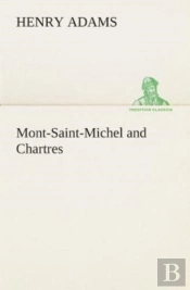 Mont-Saint-Michel And Chartres