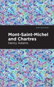 Mont-Saint-Michel And Chartres