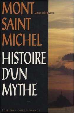 Bertrand.pt - Mont Saint-Michel, Histoire D'Un Mythe