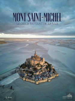 Bertrand.pt - Mont Saint-Michel : Le Coeur Battant De La Baie