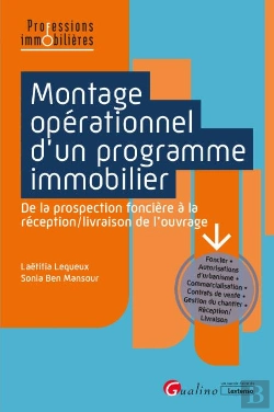 Bertrand.pt - Montage Opérationnel D'Un Programme Immobilier : Faisabilité Juridique D'Opérations De Construction ; Choix Du Montage ; Réalisation Des Opérations De Construction