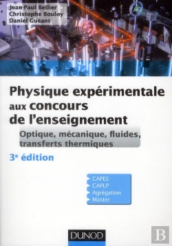 Bertrand.pt - Montages De Physique Au Capes - Optique, Mecanique, Statique Des Fluides, Calorimetrie