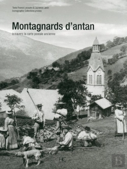 Bertrand.pt - Montagnards D'Antan, À Travers La Carte Postale Ancienne