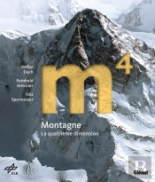 Montagne ;  La 4e Dimension