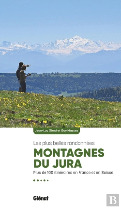 Bertrand.pt - Montagnes Du Jura, Les Plus Belles Randonnées (2e Édition)