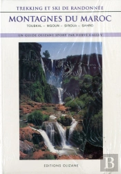 Montagnes Du Maroc ; Trekking Et Ski De Randonnée