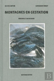 Montagnes En Gestation (Bilingue : Francais-Allemand)