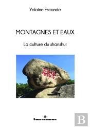 Montagnes Et Eaux ; La Culture Du Shansui