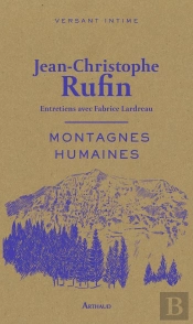 Montagnes Humaines : Entretiens Avec Fabrice Lardreau