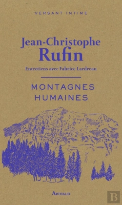 Bertrand.pt - Montagnes Humaines : Entretiens Avec Fabrice Lardreau