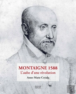 Bertrand.pt - Montaigne 1588. L'Aube D'Une Révolution