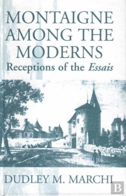 Bertrand.pt - Montaigne Among The Moderns
