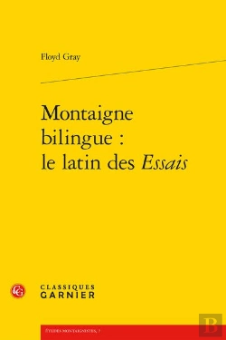 Bertrand.pt - Montaigne Bilingue : Le Latin Des Essais