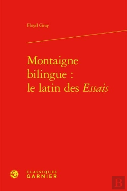 Bertrand.pt - Montaigne Bilingue : Le Latin Des Essais