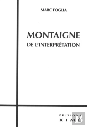Montaigne ; De L'Interprétation