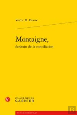 Bertrand.pt - Montaigne, Écrivain De La Conciliation