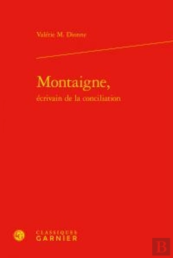 Bertrand.pt - Montaigne, Écrivain De La Conciliation