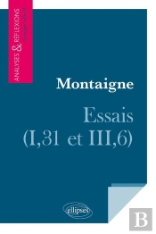 Montaigne, Essais (I,31 Et Iii,6)