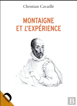 Bertrand.pt - Montaigne Et L Experience