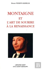 Montaigne Et L'Art De Sourire À La Renaissance