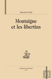 Montaigne Et Les Libertins