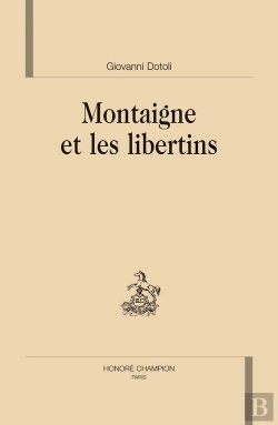 Bertrand.pt - Montaigne Et Les Libertins