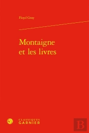 Montaigne Et Les Livres