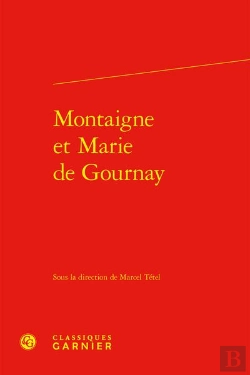 Bertrand.pt - Montaigne Et Marie De Gournay