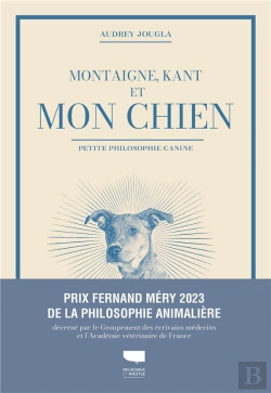 Bertrand.pt - Montaigne, Kant Et Mon Chien : Petite Philosophie Canine