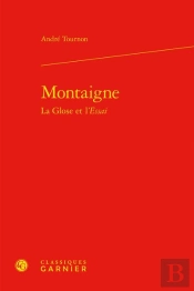 Montaigne La Glose Et L'Essai