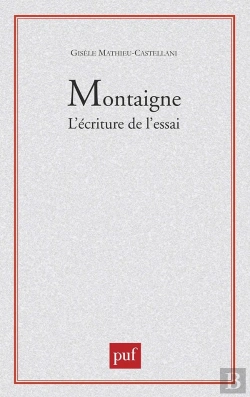 Bertrand.pt - Montaigne. L'Écriture De L'Essai