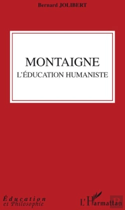 Bertrand.pt - Montaigne ; L'Éducation Humaniste