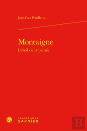 Montaigne L'Eveil De La Pensee