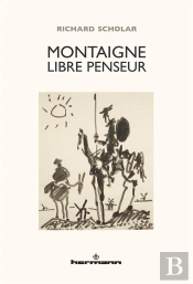 Montaigne Libre Penseur