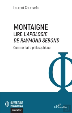Bertrand.pt - Montaigne. Lire L'<I>Apologie De Raymond Sebond</I>
