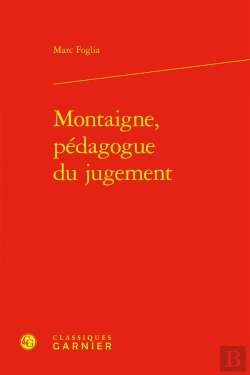 Bertrand.pt - Montaigne, Pédagogue Du Jugement