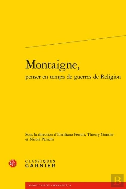 Bertrand.pt - Montaigne, Penser En Temps De Guerres De Religion
