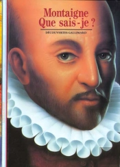 Montaigne : «Que Sais-Je ?»