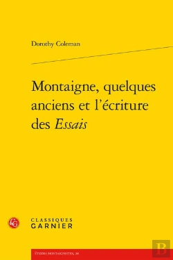 Bertrand.pt - Montaigne, Quelques Anciens Et L'Ecriture Des Essais