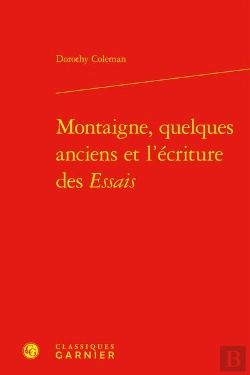 Bertrand.pt - Montaigne, Quelques Anciens Et L'Ecriture Des Essais