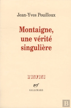 Bertrand.pt - Montaigne, Une Verite Singuliere