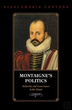 Bertrand.pt - Montaigne'S Politics