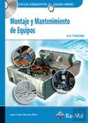 Montaje Y Mantenimiento De Equipos (Grado Medio).