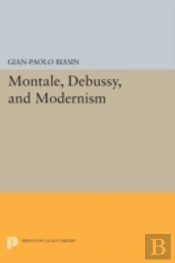 Montale, Debussy, And Modernism