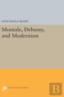 Montale, Debussy, And Modernism
