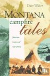 Montana Campfire Tales