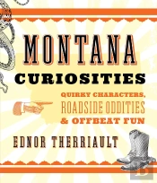 Montana Curiosities