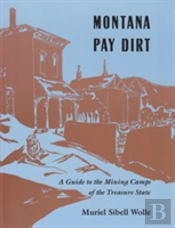 Montana Pay Dirt