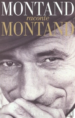 Bertrand.pt - Montand Raconte Montand