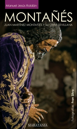 Bertrand.pt - Montañés, Juan Martínez Montañés Y Su Obra Sevillana
